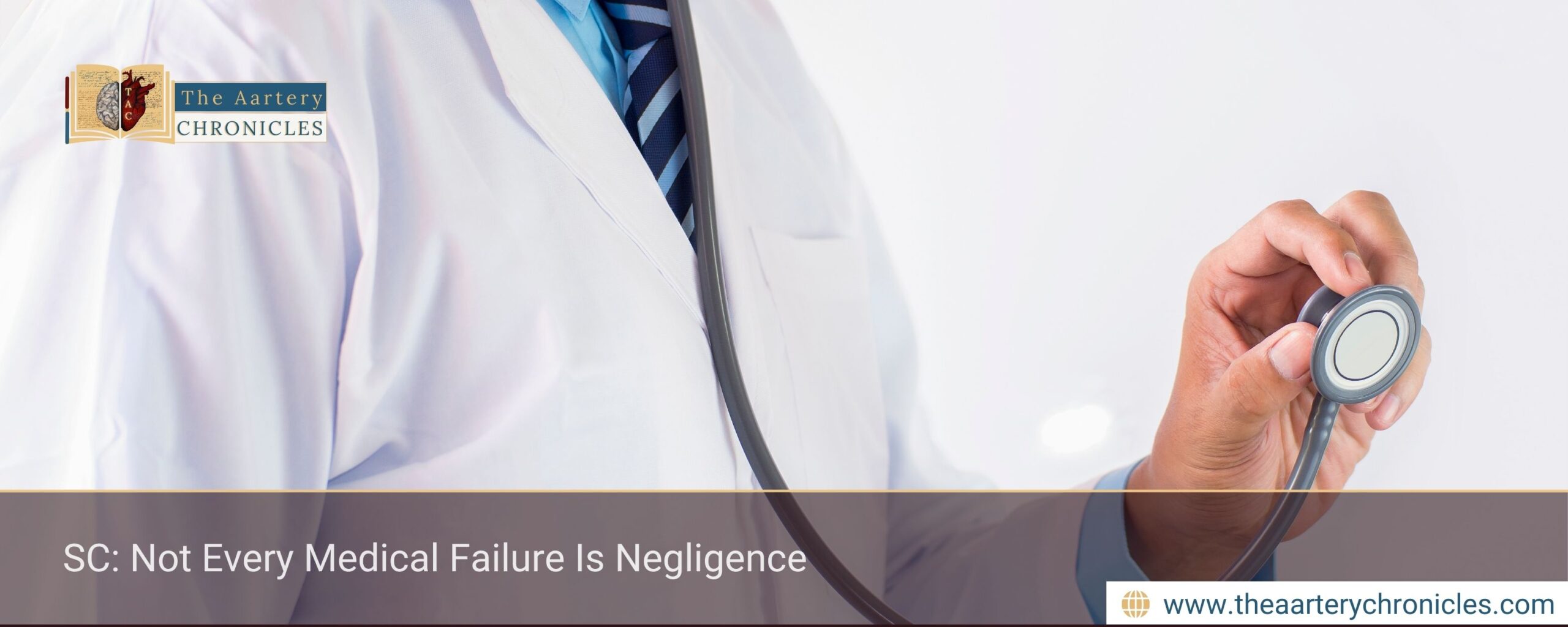 SC: Not Every Medical Failure Is Negligence