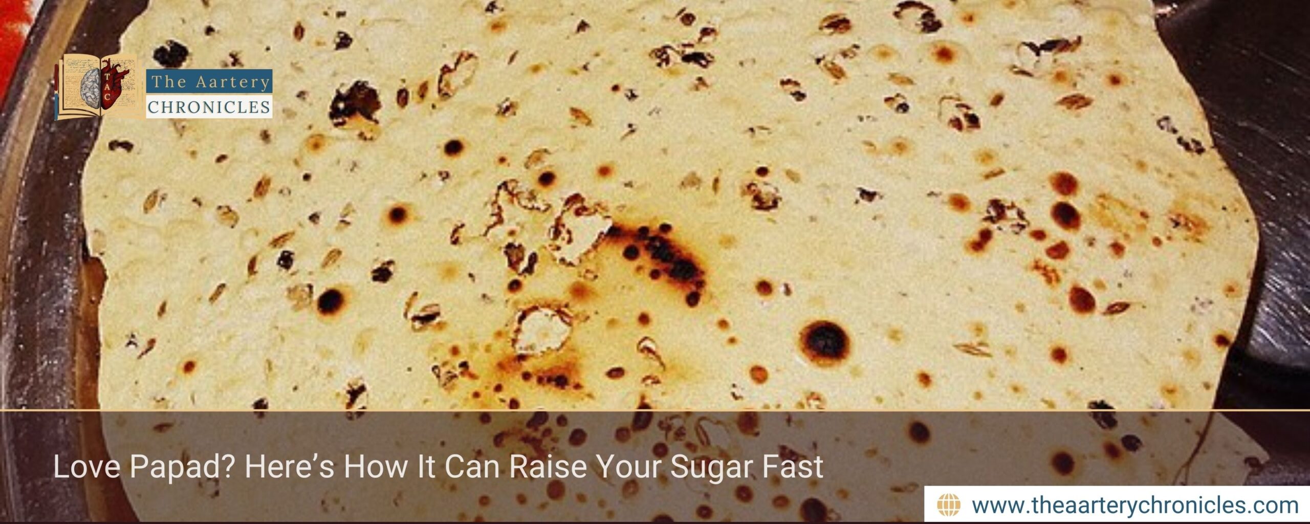 Love Papad? Here’s How It Can Raise Your Sugar Fast
