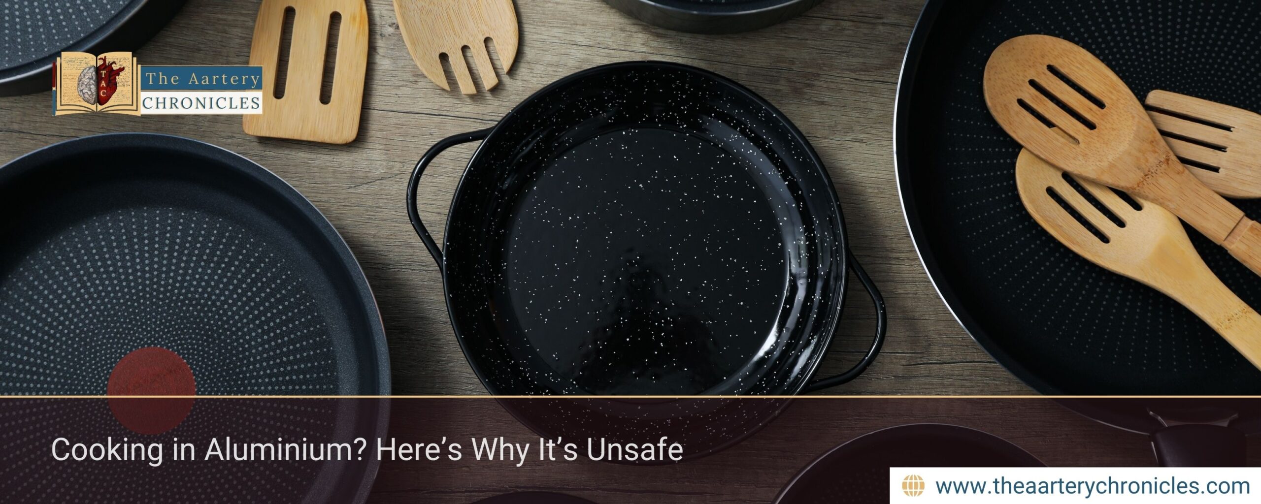 Cooking in Aluminium? Here’s Why It’s Unsafe