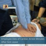 Employee Dies of Cardiac Arrest Minutes After Sick Leave