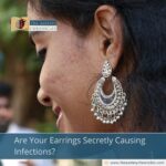 Are Your Earrings Secretly Causing Infections?
