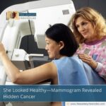 She Looked Healthy—Mammogram Revealed Hidden Cancer