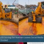 JCB Stirring Dal Makhani Leaves Social Media Divided