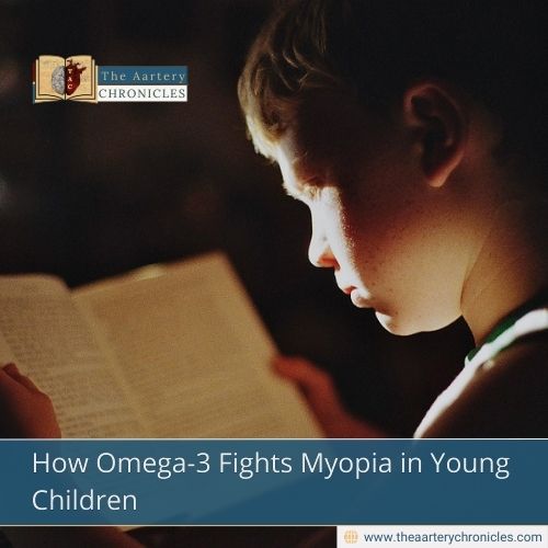 How Omega-3 Fights Myopia in Young Children
