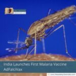 India Launches First Malaria Vaccine AdFalciVax
