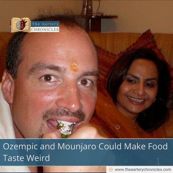 Ozempic and Mounjaro Could Make Food Taste Weird