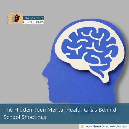 The-Hidden-Teen-Mental-Health-Crisis-Behind-School-Shootings-The-Aartery-Chronicles-TAC