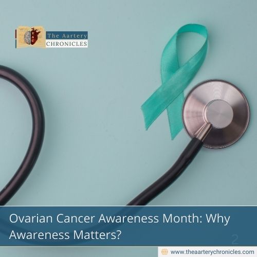 Ovarian-Cancer-Awareness-Month:-Why-Awareness-Matters?-The-Aartery-Chronicles-TAC