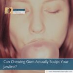 Can Chewing Gum Actually Sculpt Your Jawline?