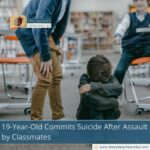 19-Year-Old Commits Suicide After Assault by Classmates