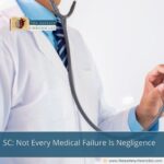 SC: Not Every Medical Failure Is Negligence