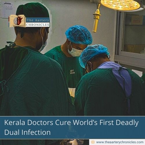Kerala Doctors Cure World’s First Deadly Dual Infection
