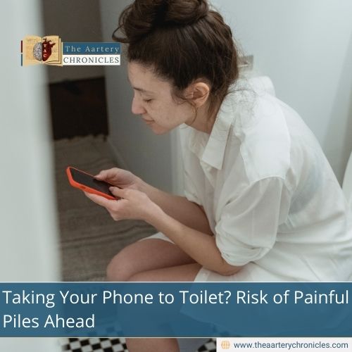 Taking Your Phone to Toilet? Risk of Painful Piles Ahead