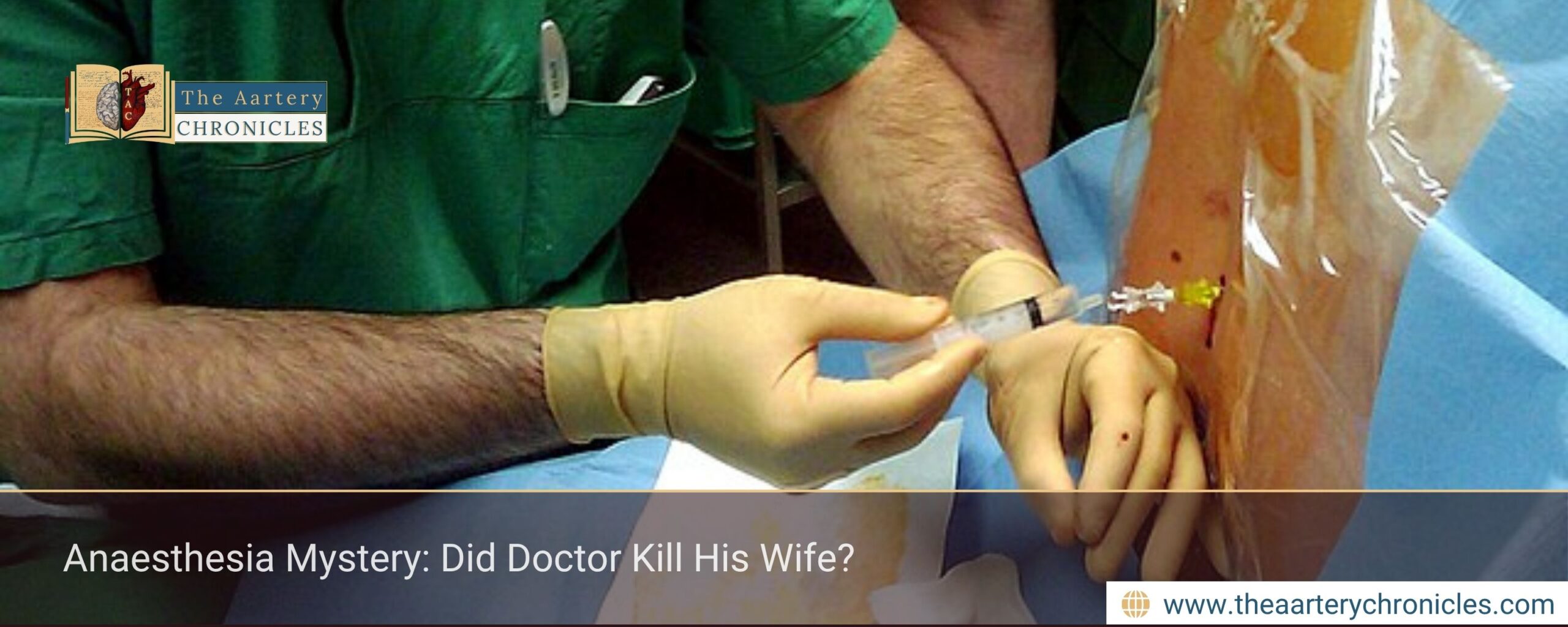 Anaesthesia Mystery: Did Doctor Kill His Wife?