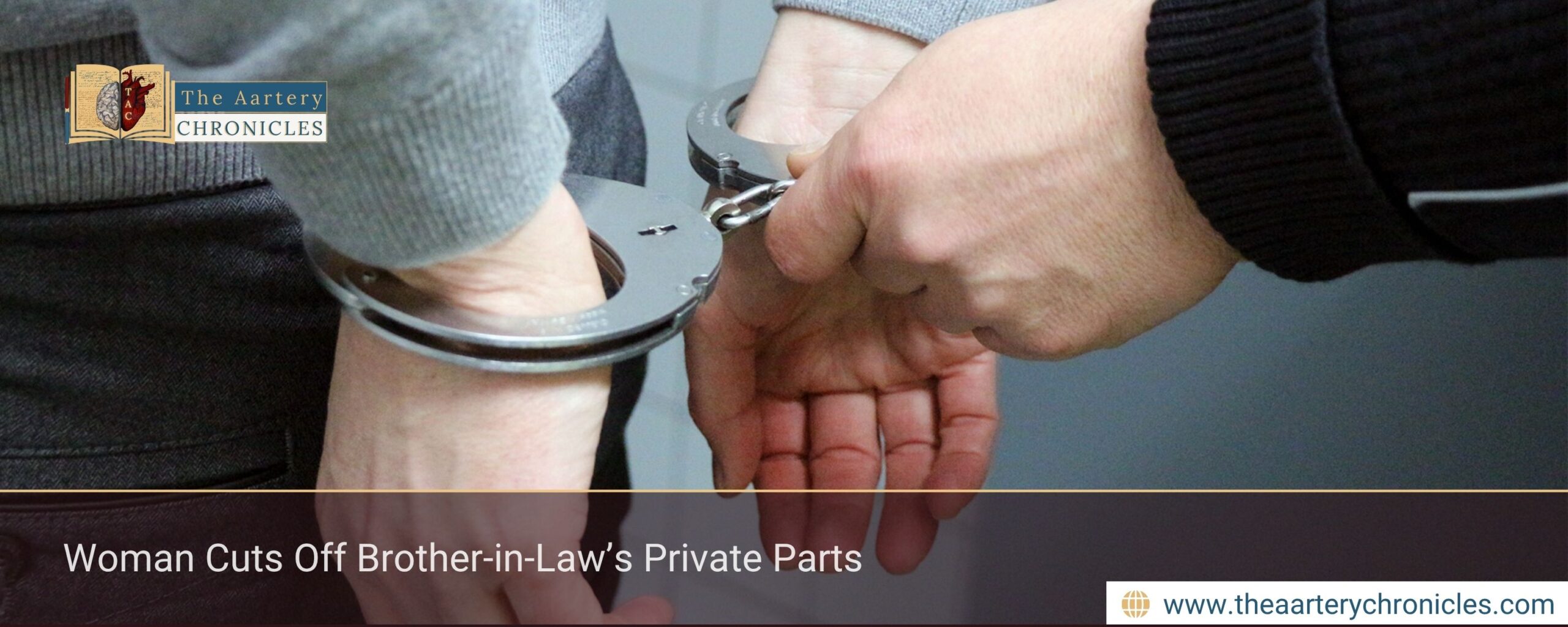 Woman Cuts Off Brother-in-Law’s Private Parts