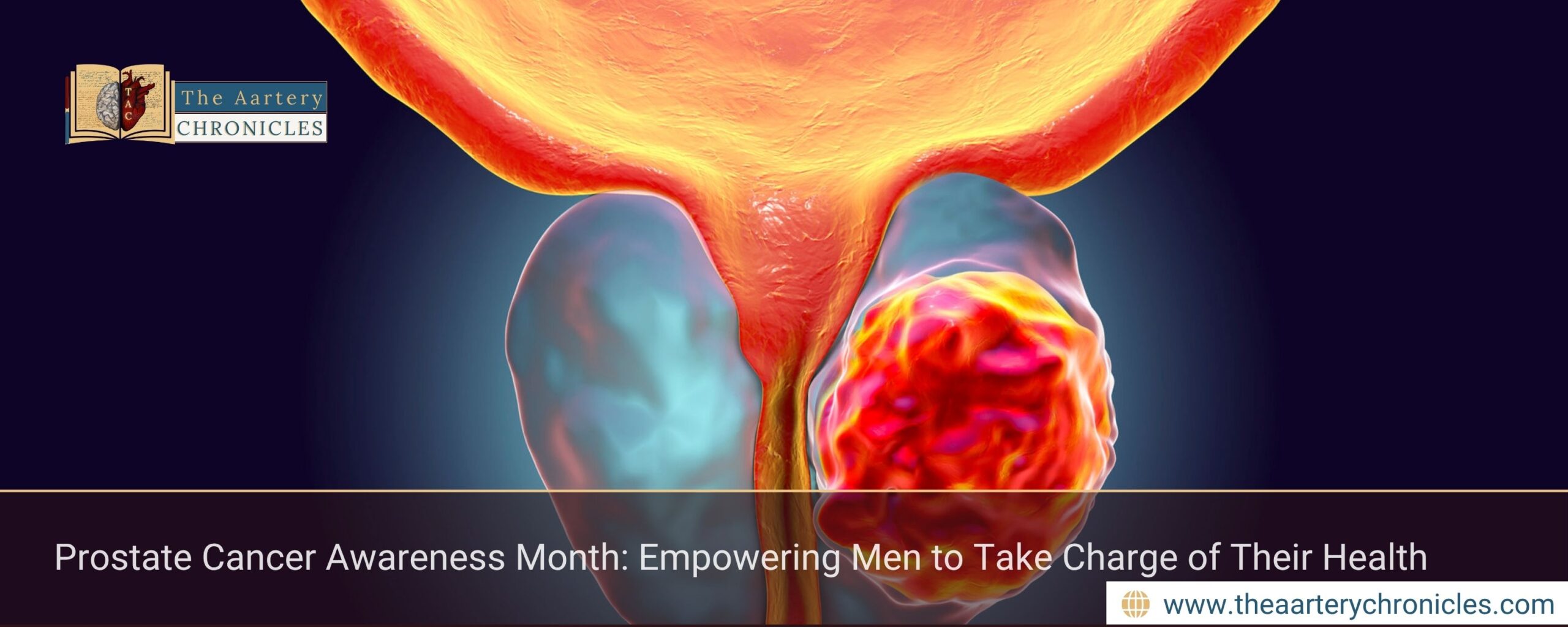 Prostate-Cancer-Awareness-Month:-Empowering-Men-to-Take-Charge-of-Their-Health-The-Aartery-Chronicles-TAC
