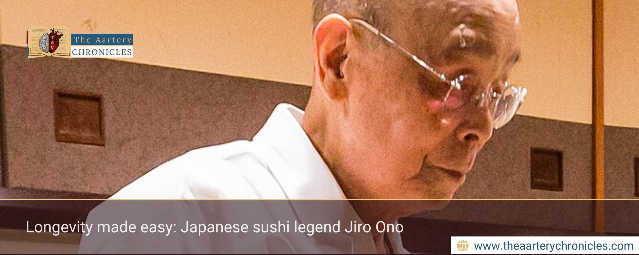 Longevity-made-easy:-Japanese-sushi-legend-Jiro-Ono-The-Aartery-Chronicles-TAC