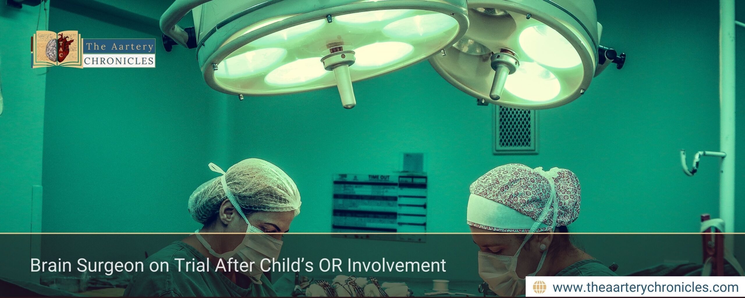 Brain Surgeon on Trial After Child’s OR Involvement