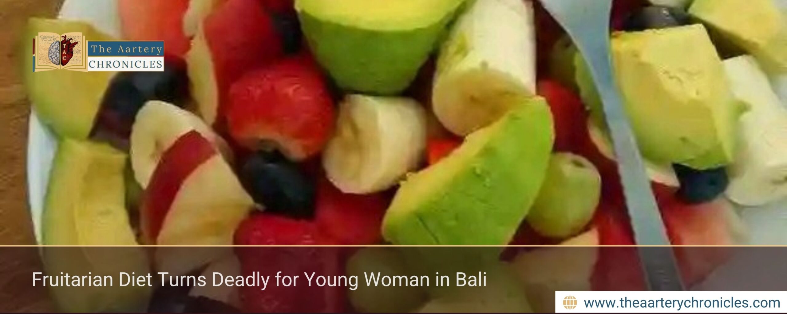 Fruitarian Diet Turns Deadly for Young Woman in Bali