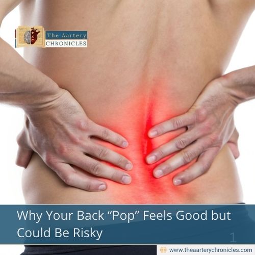 Why Your Back “Pop” Feels Good but Could Be Risky