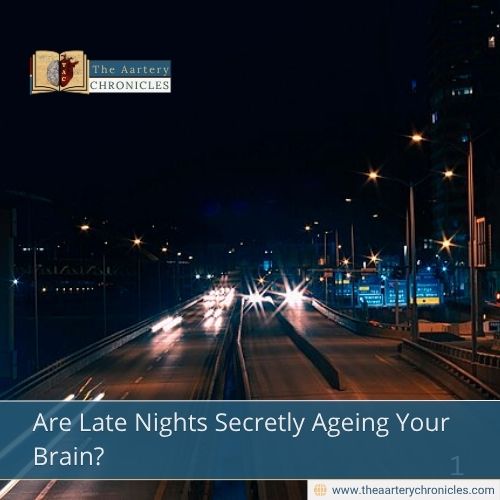 Are Late Nights Secretly Ageing Your Brain?