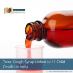 Toxic Cough Syrup Linked to 11 Child Deaths in India