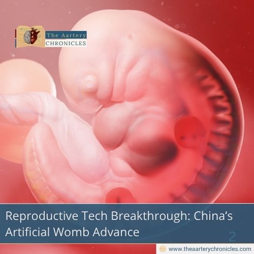 Reproductive-Tech-Breakthrough:-China’s-Artificial-Womb-Advance-The-Aartery-Chronicles-TAC