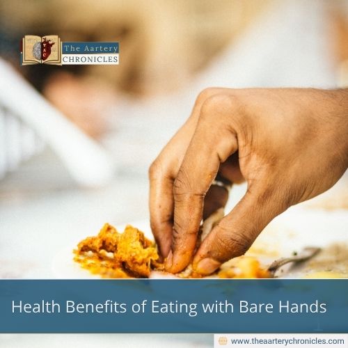 Why Eating with Your Hands Is Good for Your Health
