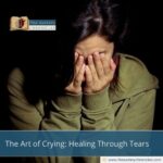 tears-that-heal-how-crying-heals-the-mind-the-aartery-chronicles-tac
