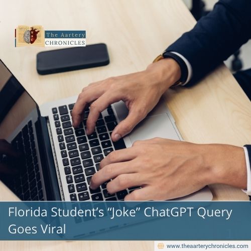 Florida Student’s “Joke” ChatGPT Query Goes Viral