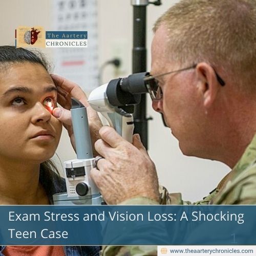 Exam Stress and Vision Loss: A Shocking Teen Case