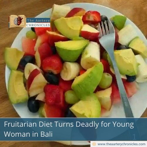 Fruitarian Diet Turns Deadly for Young Woman in Bali
