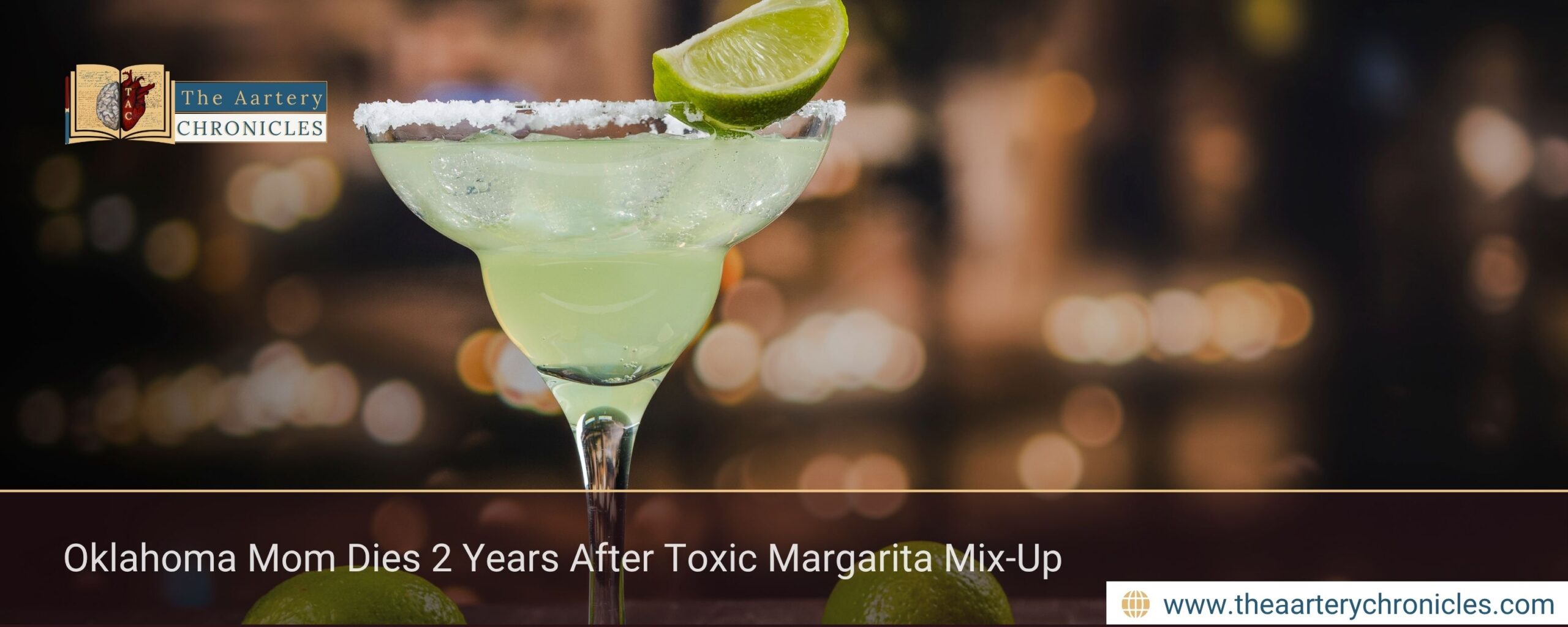 Oklahoma Mom Dies 2 Years After Toxic Margarita Mix-Up