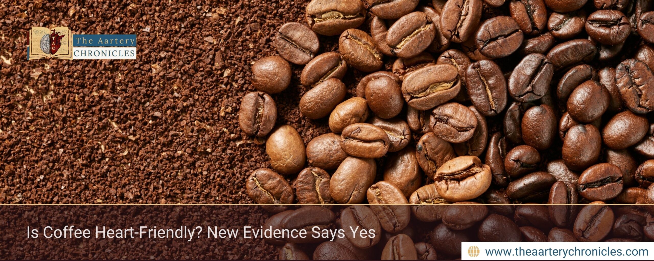 is-coffee-heart-friendly-new-evidence-says-yes-the-aartery-chronicles-tac