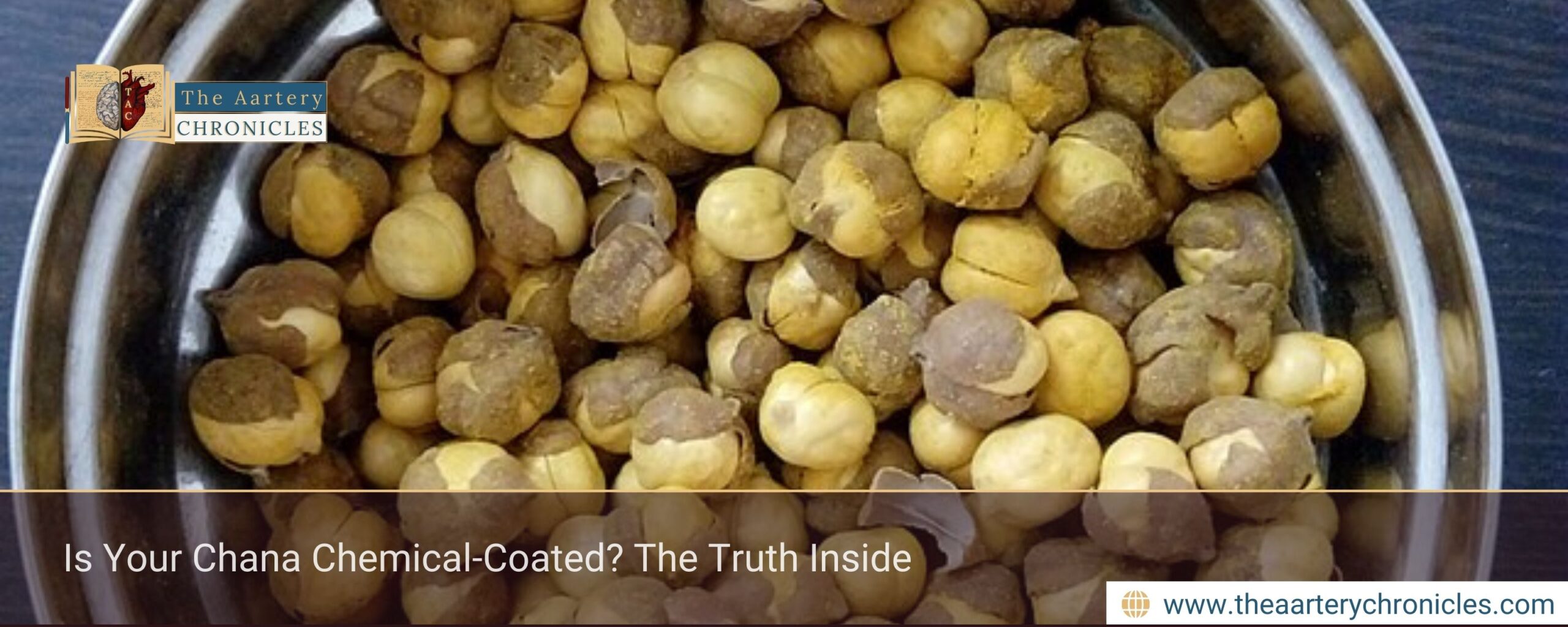Is Your Chana Chemical-Coated? The Truth Inside