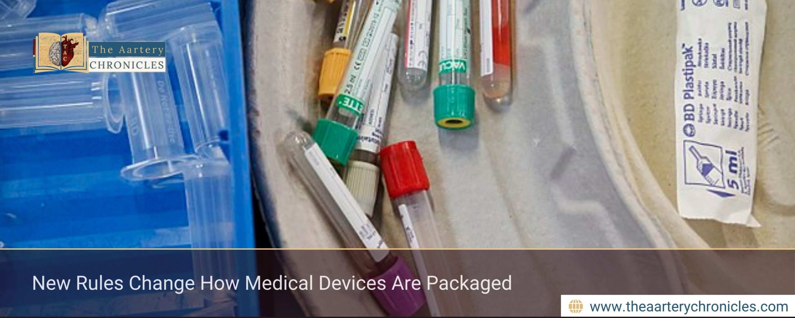 New Rules Change How Medical Devices Are Packaged