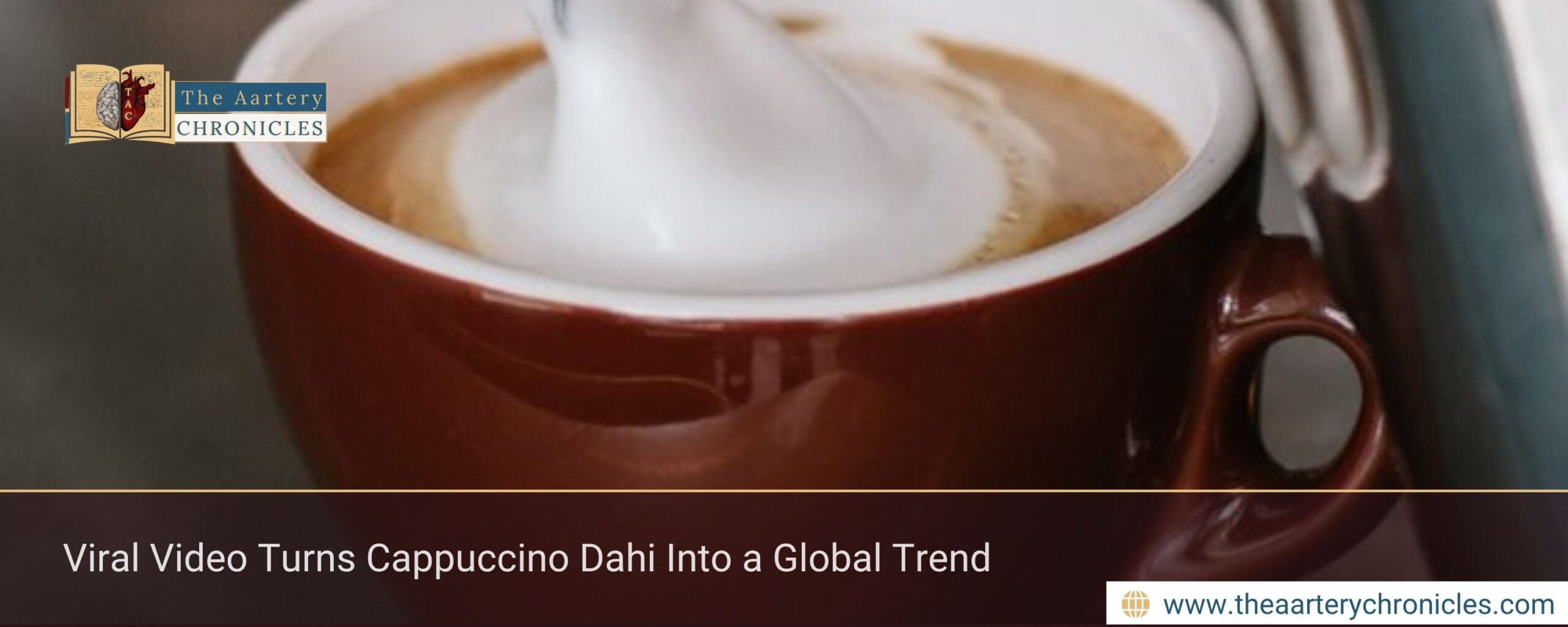 Viral Video Turns Cappuccino Dahi Into a Global Trend
