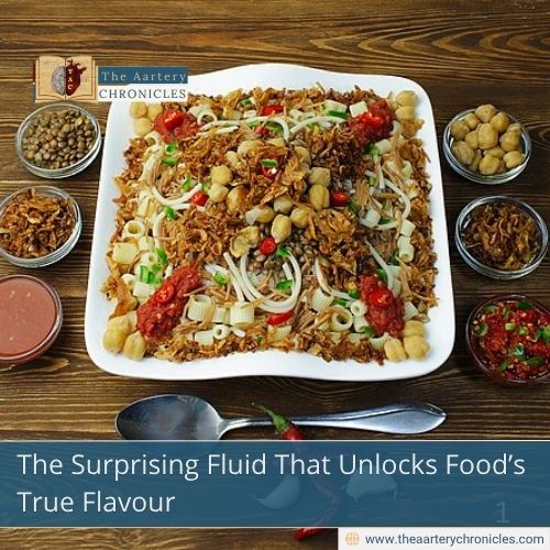 The Surprising Fluid That Unlocks Food’s True Flavour