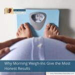 Why Morning Weigh-Ins Give the Most Honest Results