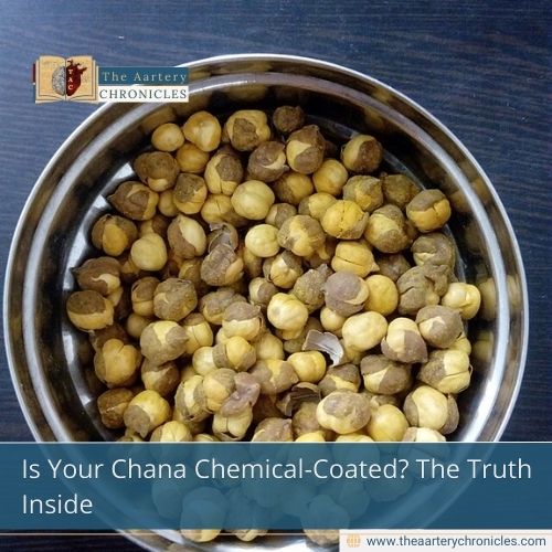 Is Your Chana Chemical-Coated? The Truth Inside