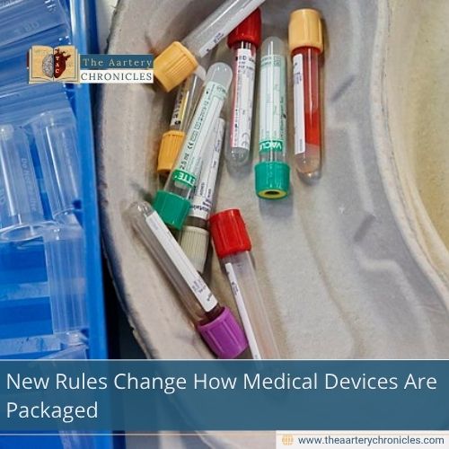 New Rules Change How Medical Devices Are Packaged