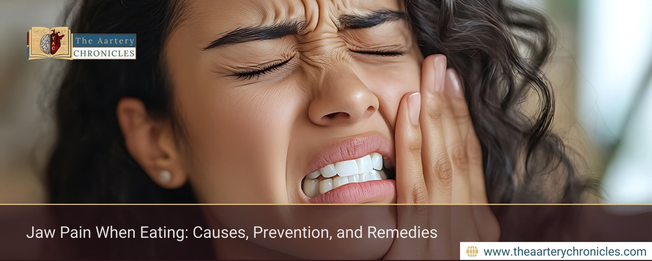 Jaw Pain When Eating: Causes, Prevention, and Remedies