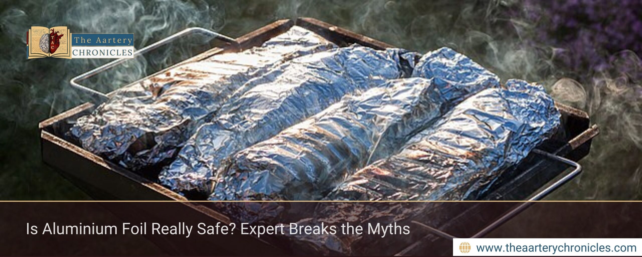 Is Aluminium Foil Really Safe? Expert Breaks the Myths