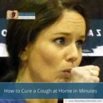 How to Cure a Cough at Home in Minutes