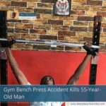 Gym Bench Press Accident Kills 55-Year-Old Man