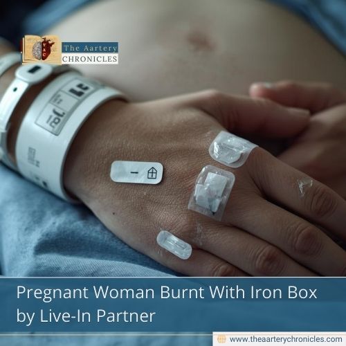 Pregnant Woman Burnt With Iron Box by Live-In Partner