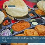 Why You Feel Dull and Sleepy After Lunch Daily