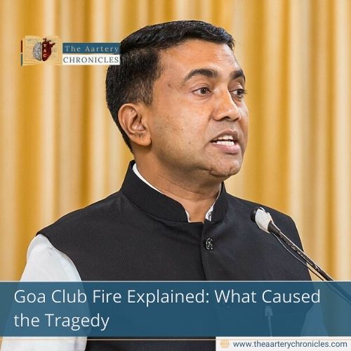 Goa Club Fire Explained: What Caused the Tragedy