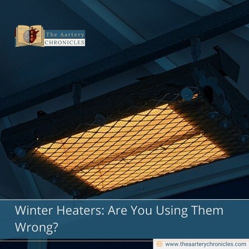 Winter Heaters: Are You Using Them Wrong?