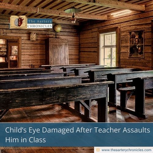 Child’s Eye Damaged After Teacher Assaults Him in Class